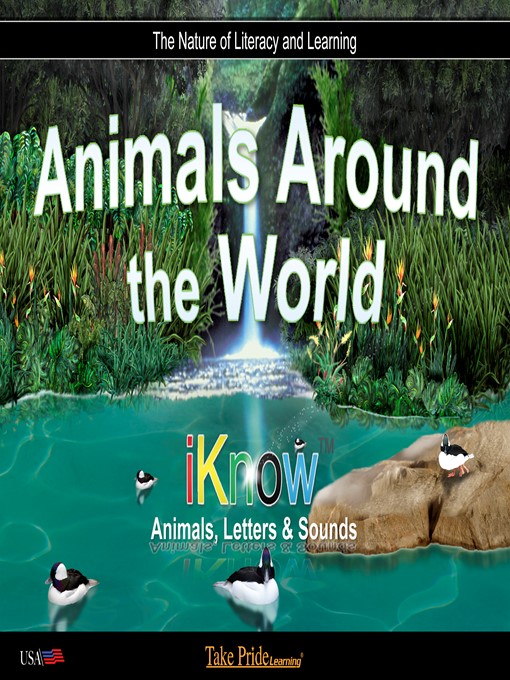 Title details for Animals Around the World by Take Pride Learning - Available